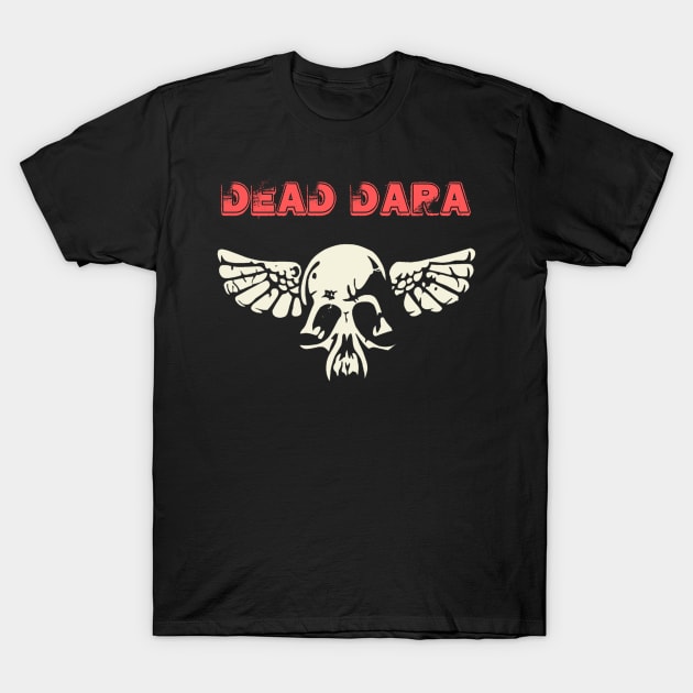 dead dara T-Shirt by ngabers club lampung